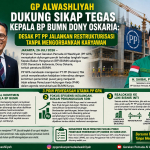 GP Alwashliyah Dukung Sikap Tegas Kepala BP BUMN Dony Oskaria: Desak PT PP Jalankan Restrukturisasi Tanpa Mengorbankan Karyawan